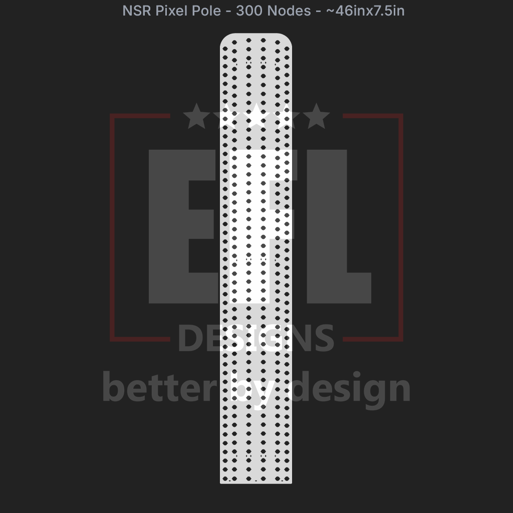 CORO - EFL Designs - NSR Pixel Pole - 300 Pixels